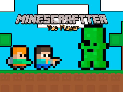 Minescraftter Two Player